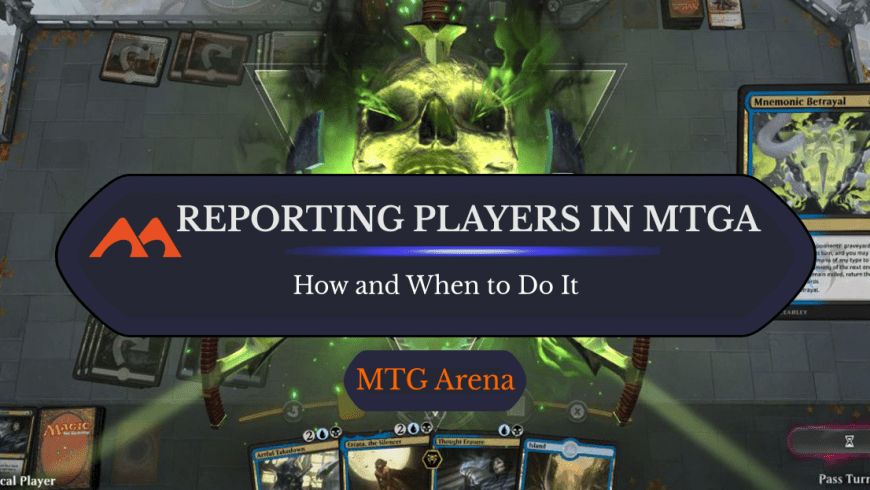 How to Report a Player in MTG Arena