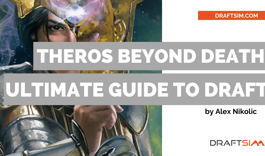 The Ultimate Guide to Theros Beyond Death Draft