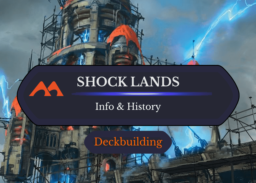 Shock Lands: Info and History