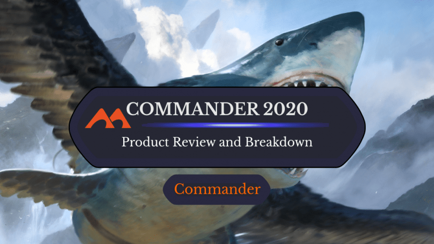 Commander 2020 (Ikoria) Decks: Are They Worth It?