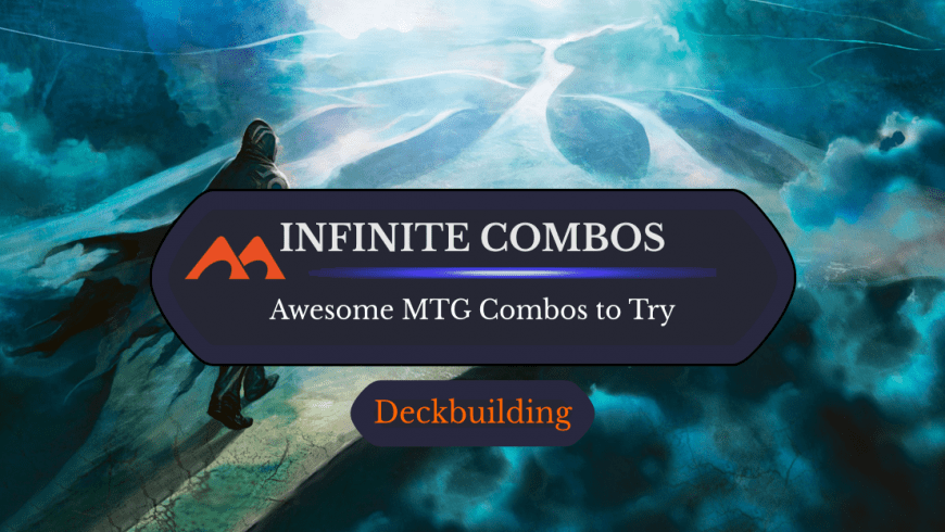Infinite Combos in MTG: 23 Awesome Combos to Try