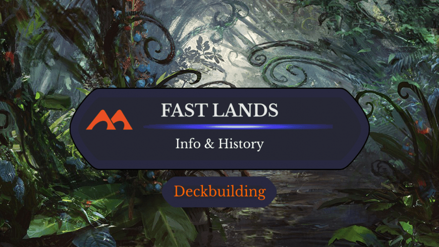 MTG Fast Lands: What Are They and Where to Find Them