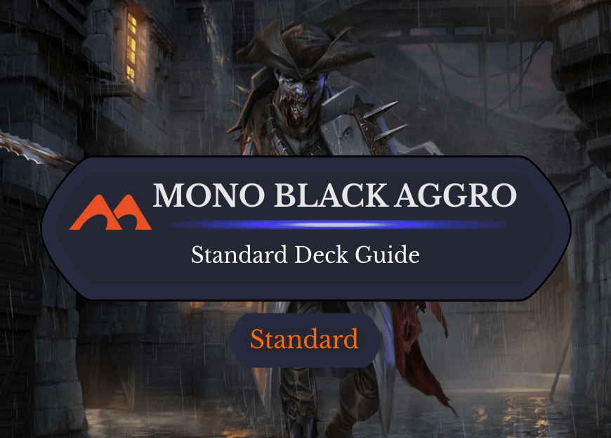 Deck Guide: Mono Black Aggro in Standard