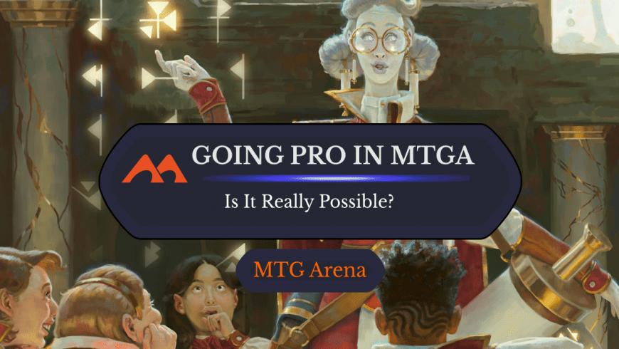 Can You Actually Be an MTG Arena “Pro”?