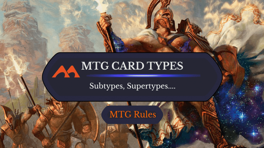 MTG Card Types Explained: Everything You Ever Needed to Know