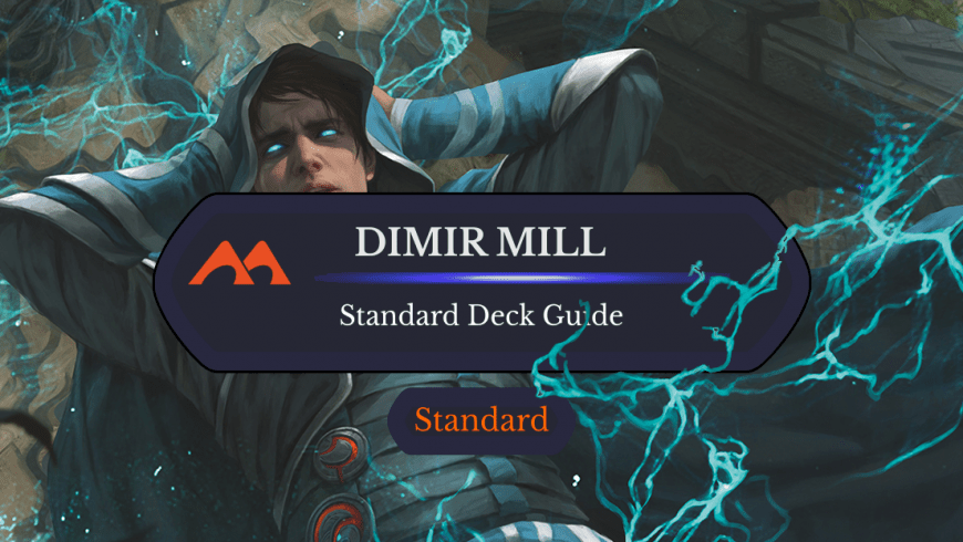 Deck Guide: MTG Arena Mill in Standard