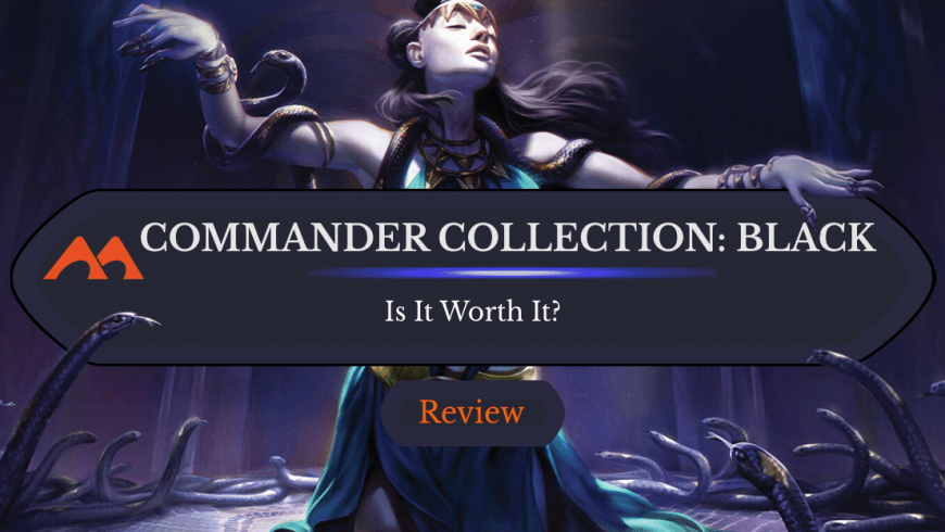 Commander Collection Black Review: Is it Worth It?