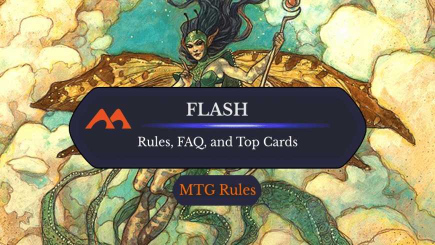 Flash in MTG: Rules, History, and Best Cards