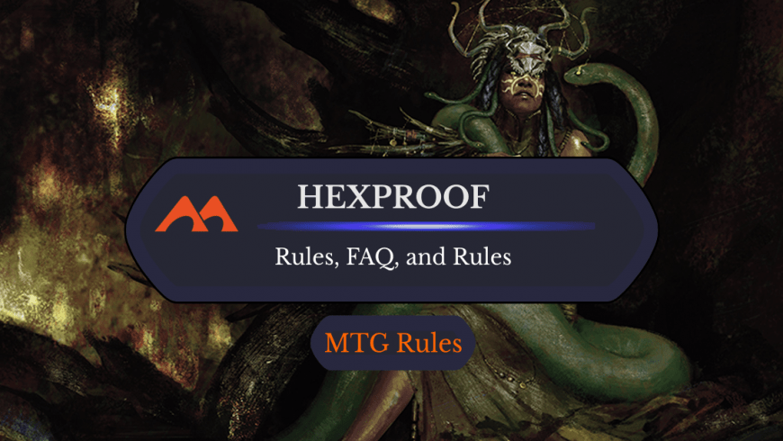 Hexproof in MTG: Rules, History, and Best Cards