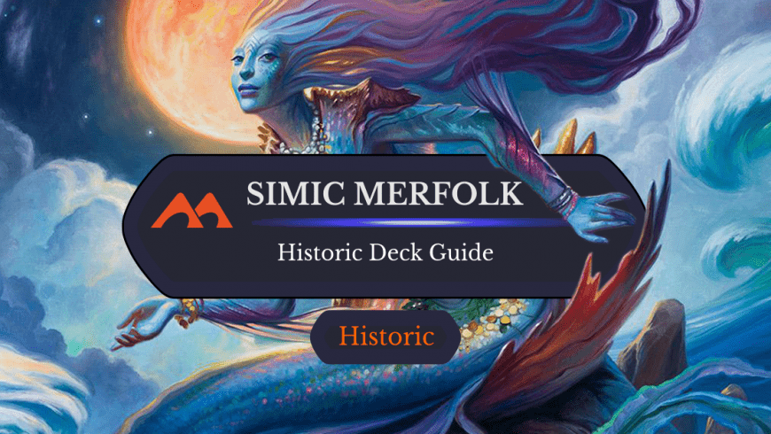 Deck Guide: Simic Merfolk in Historic