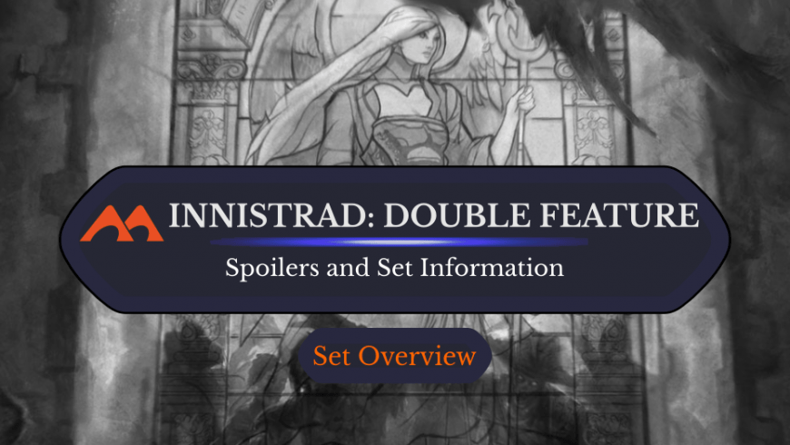 Innistrad: Double Feature Spoilers and Set Information