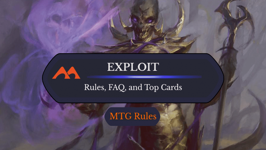 Exploit in MTG: Rules, History, and Best Cards