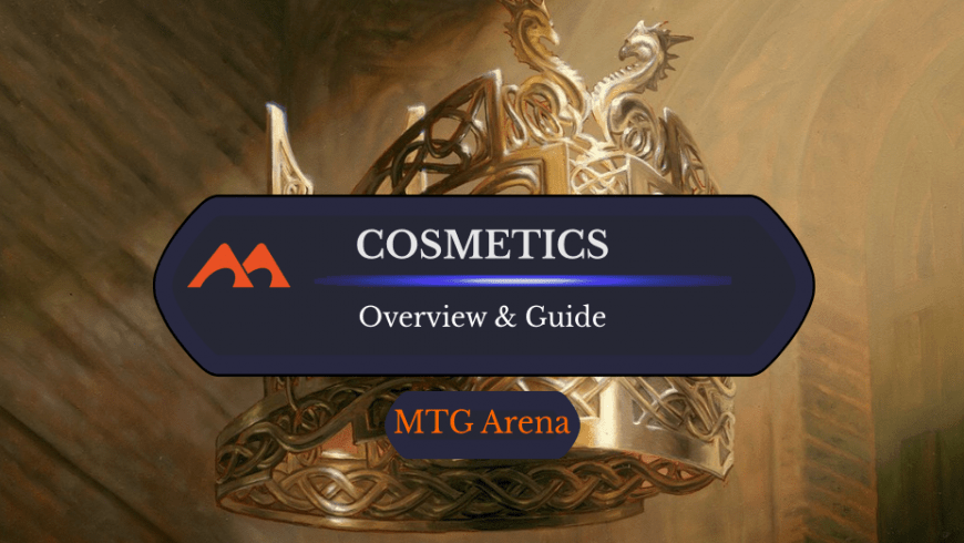Everything You Need to Know about Cosmetics in MTGA