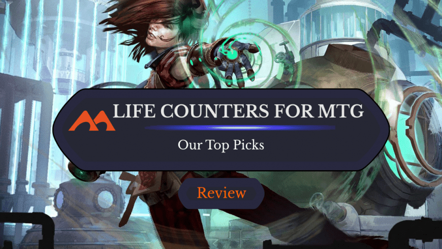 The Best Life Counters for Tracking Your Magic Games