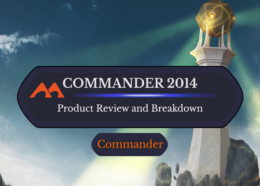 Commander 2014 Decks: Product Breakdown and Information