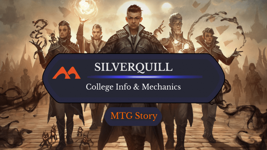 Everything You Ever Wanted to Know About Silverquill in Magic