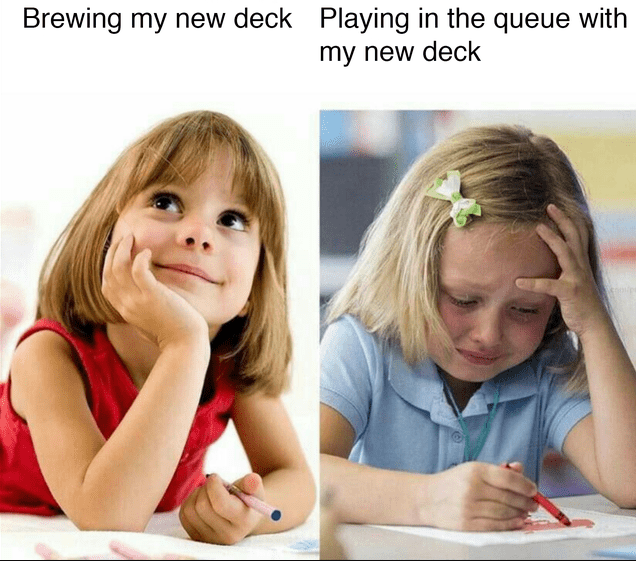 brewing vs playing new deck meme