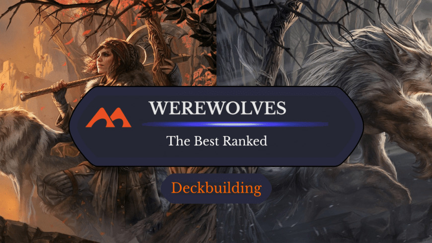 The 25 Best Werewolves in Magic Ranked