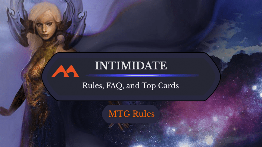 Intimidate in MTG: Rules, History, and Best Cards