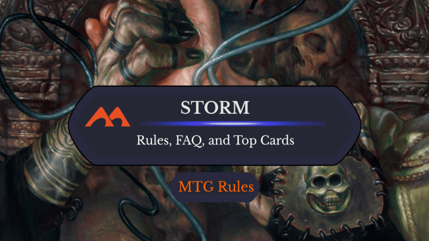 Storm in MTG: Rules, History, and Best Cards