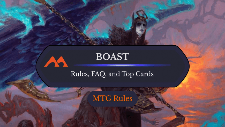 Boast in MTG: Rules, History, and Best Cards