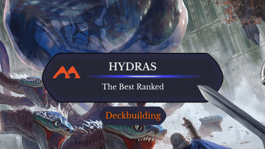 The 39 Best Hydras in Magic Ranked