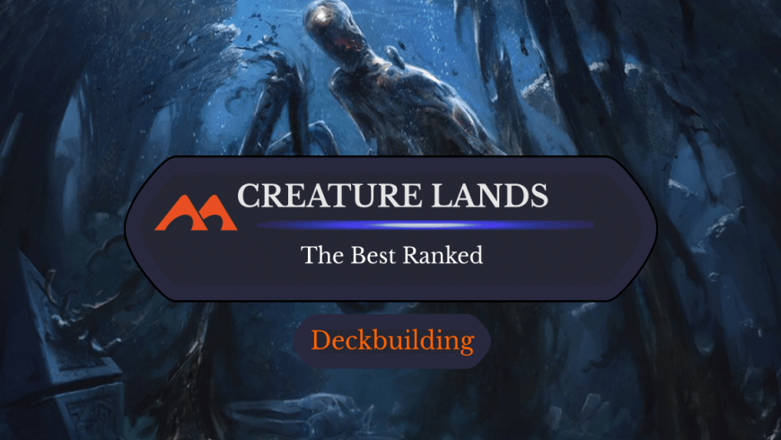 All 32 Manlands in Magic Ranked