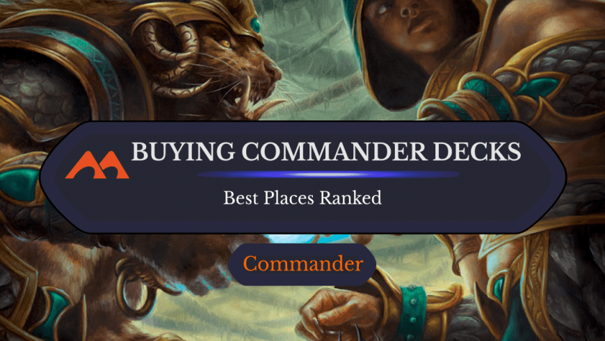 6 Great Places to Find Commander Decks for Sale