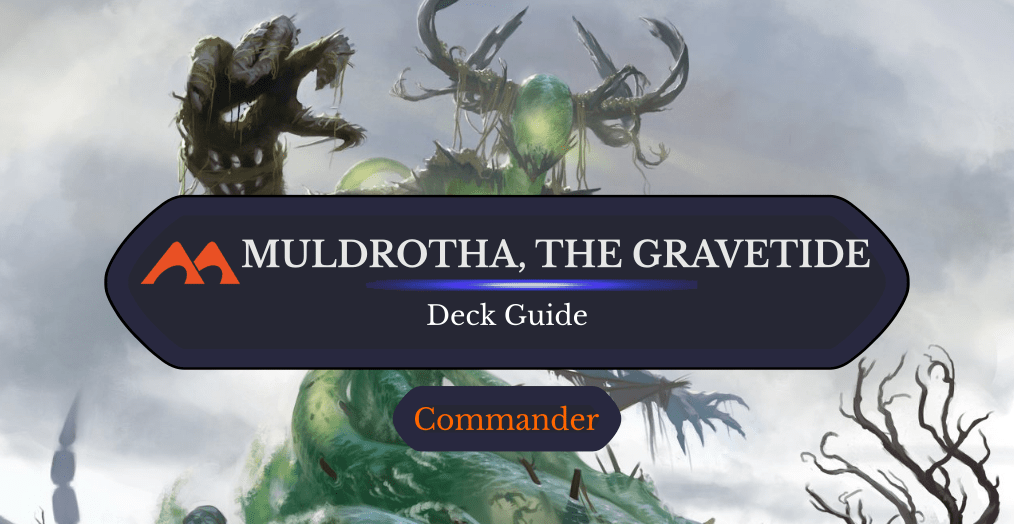 Muldrotha The List The Gravetide Magic: the Gathering