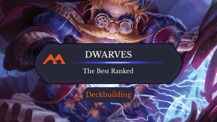The 33 Best Dwarves in Magic Ranked