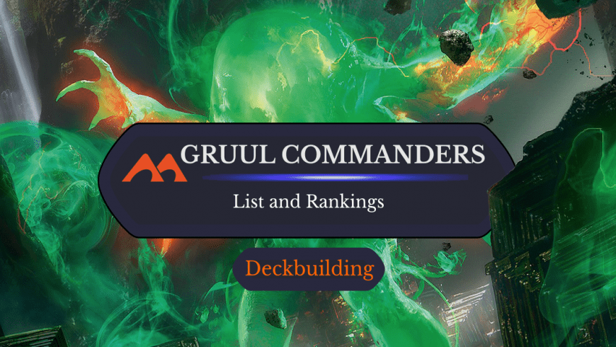 The 22 Best Gruul Commanders Ranked