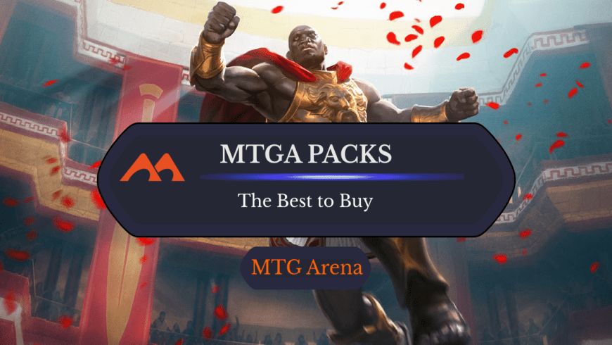 Which Packs Should I Buy in MTG Arena?