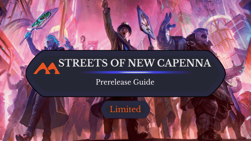 Your Guide to the Streets of New Capenna Prerelease