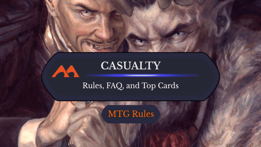 Casualty in MTG: Rules, History, and Best Cards