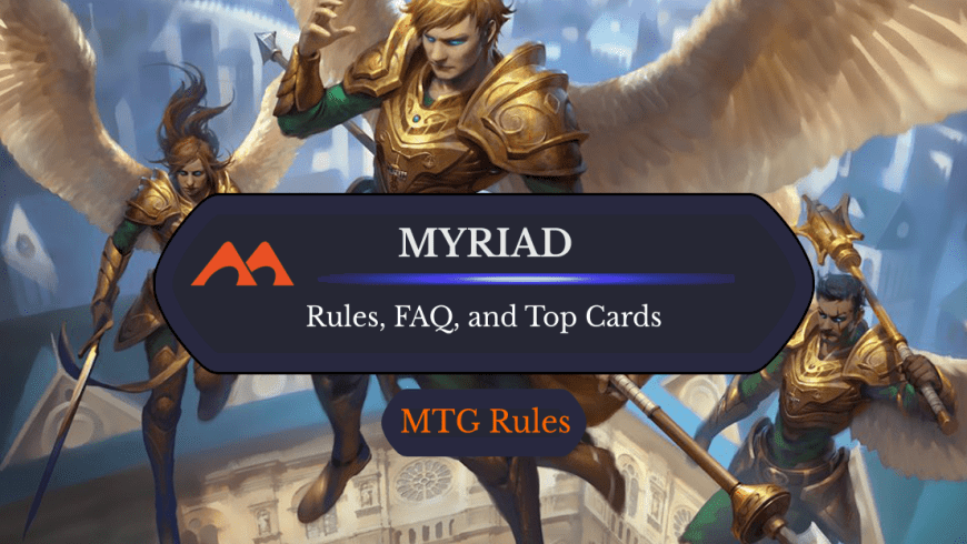 Myriad in MTG: Rules, History, and Best Cards