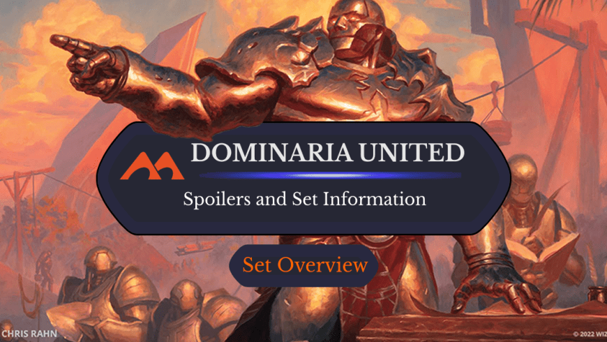 Dominaria United: Spoilers and Set Information