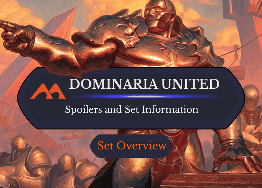 Dominaria United: Spoilers and Set Information