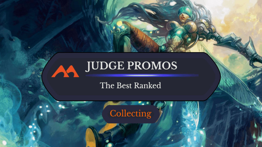 The 50 Sweetest Judge Promos in Magic Ranked