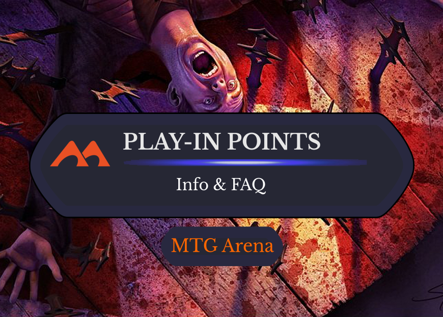 What in the World Are MTGA’s Play-In Points?