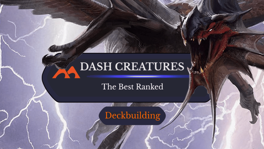 The 20 Best Dash Creatures in Magic Ranked