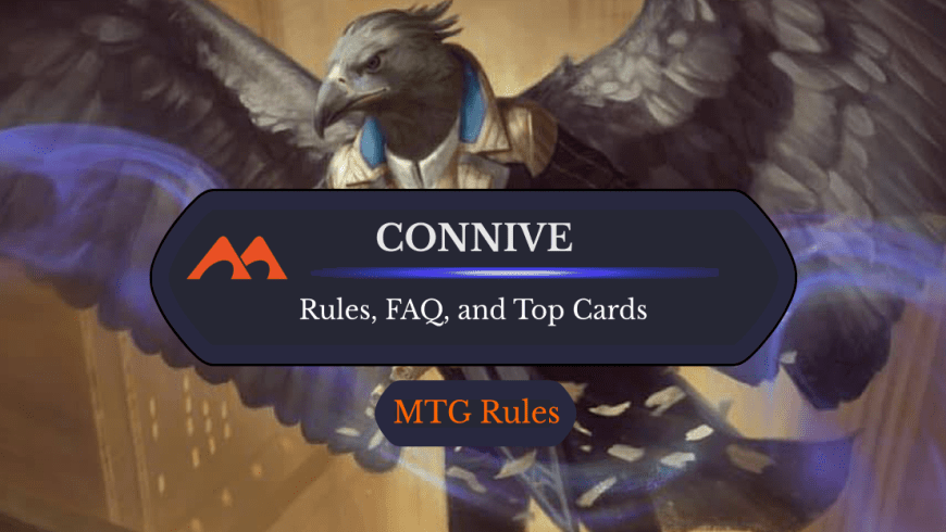 Connive in MTG: Rules, History, and Best Cards