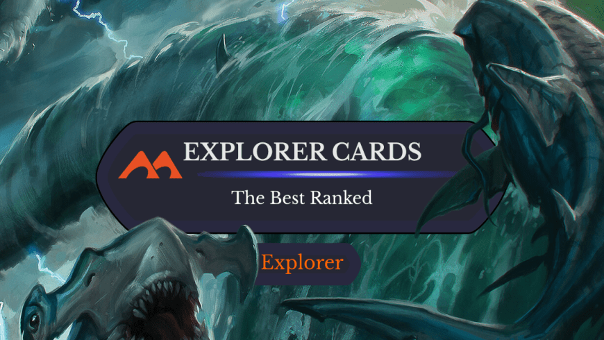 Here Are the Top 60 Cards You Should Craft in Explorer