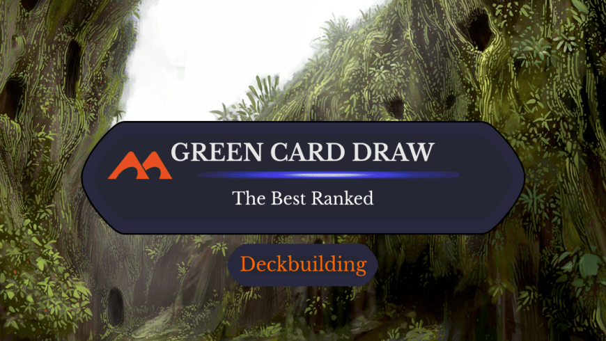The 47 Best Green Card Draw Cards in Magic Ranked