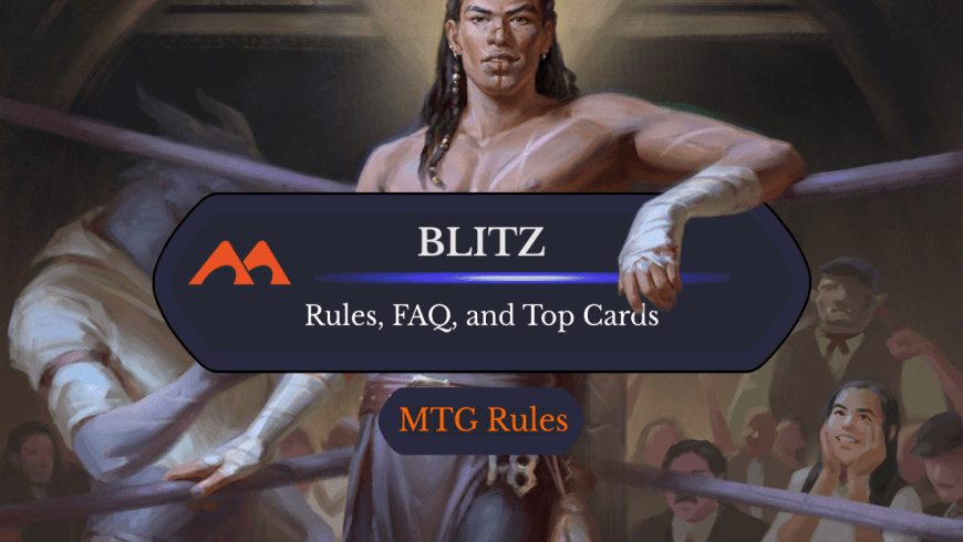 Blitz in MTG: Rules, History, and Best Cards