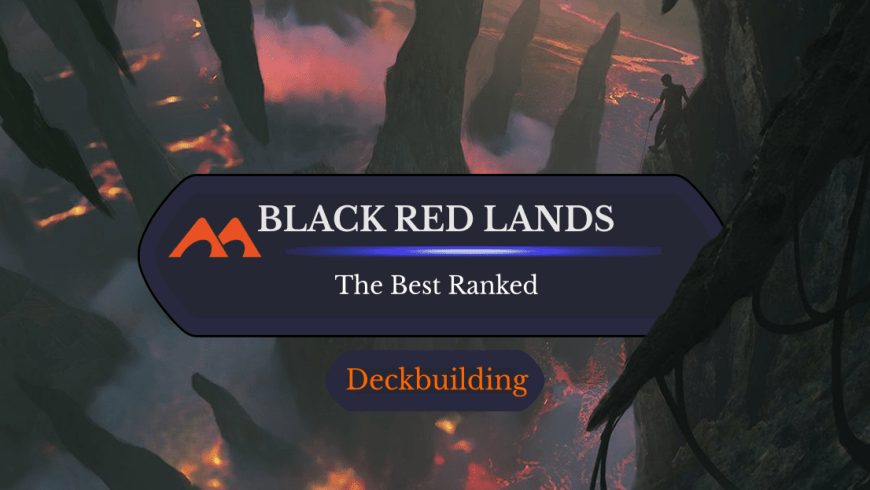 The 33 Best Black Red (Rakdos) Lands in Magic