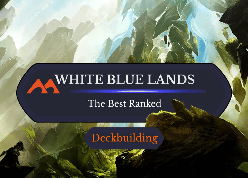 The 30 Best White Blue (Azorius) Lands in Magic