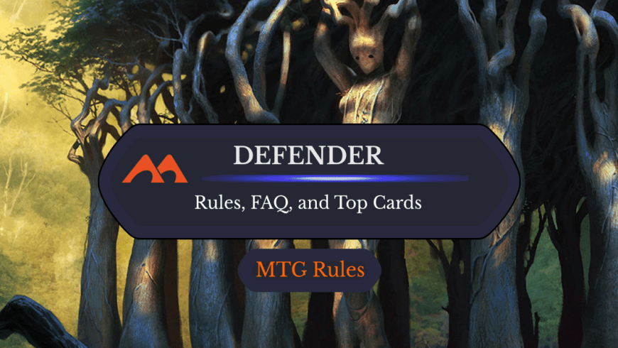 Defender in MTG: Rules, History, and Best Cards