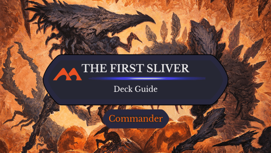The First Sliver Commander Deck Guide