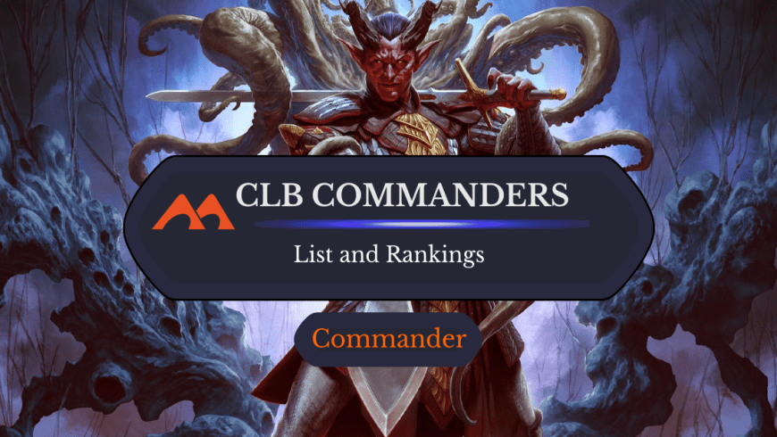 Rankings for All 83 Commander Legends: Battle for Baldur’s Gate Commanders
