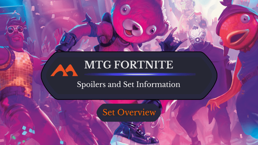 Magic the Gathering and Fortnite: News, Info, and Spoilers